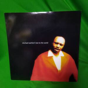 12' レコード Michael Watford - Love To The World