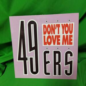 12' レコード 49ers - Don't You Love Me