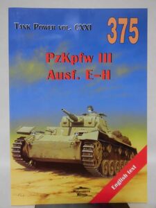 洋書 III号戦車E-H型 写真資料本 TANK POWER Vol. CXXI Pzkwfw III Ausf.E-H Wydawnictwo Militaria 2012年発行[1]B1597