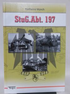 洋書 ドイツ軍第197突撃砲大隊写真集 StuG.Abt.197 Karlheinz Munch 著 Model Hobby 2007年発行 [10]B1575