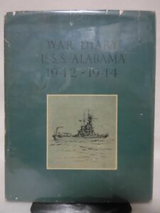 洋書 戦艦アラバマ1942-1944アルバム WAR DIARY U.S.S ALABAMA 1942～1944 英語 ハードカバー[2]B1630