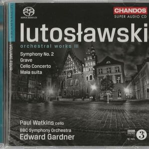 ルトスラウスキ 　交響曲第２番　グレーヴ　チェロ協奏曲(vc　ポール・ワトキンス)他　　　　ガードナー指揮BBC交響楽団　SACD　未開封