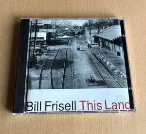 Bill Frisell / This Land ビル・フリゼール / ディス・ランド Joey Baron, Kermit Driscoll 管理149