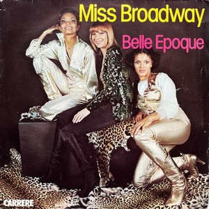 【試聴 7inch】Belle Epoque / Miss Broadway 7インチ 45 muro koco フリーソウル Speacial Ed Malcolm McLaren World Famous Supreme Team
