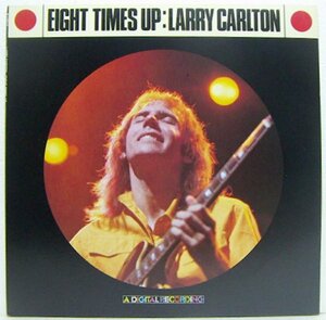 LP,ラリーカールトン　LARRY CARLTON　ライヴ　エイトタイムスアップ