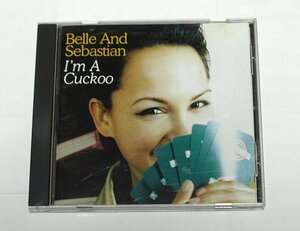 国内盤 ベル・アンド・セバスチャン / アイム・ア・CUCKOO Belle And Sebastian シングル I'm a Cuckoo CD