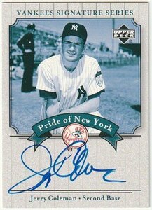 2003 UD YANKEES SIGNATURE Jerry Coleman Auto NEW YORK YANKEES LEGEND