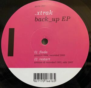 .xtrak - Back_Up EP /Yore Records 1番 /Andy Vaz /Todd Sines /DBX