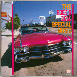 THE ROCK'N ROLL SPECIAL MUSIC / ロカビリー & ロックン・ロール・1950年～1960年代の歴史に残る名曲を集めたＣＤ 全13曲