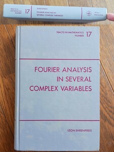 FOURIER ANALYSIS IN SEVERAL COMPLEX VARIABLES/TRACTS IN MATHEMATICS NUMBER 17 EHRENPREIS/Wiley-Interscience company / anonymity delivery / free shipping 