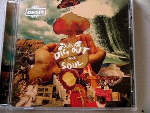 oasis／DIG　OUT　YOUR　SOUL