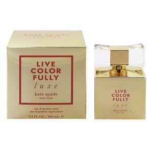 ケイト スペード ニューヨーク リブ カラフリー リュクス EDP・SP 100ml 香水 フレグランス LIVE COLORFULLY LUXE KATE SPADE NEW YORK