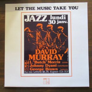 JAZZ LP/ライナー・インナースリーブ付き美盤/David Murray - Let The Music Take You/Ｂ-11479