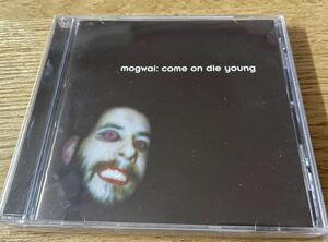 MOGWAI / COME ON DIE YOUNG 米盤　中古CD セール！