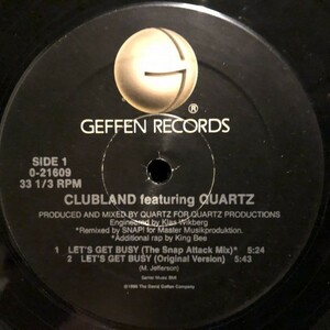 Clubland Featuring Quartz / Let's Get Busy