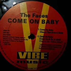 The Faces / Everything I Got / Come On Baby