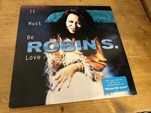 12”★Robin S. / It Must Be Love / ヴォーカル・ハウス・クラシック！Alton McClain & Destiny　カバー！