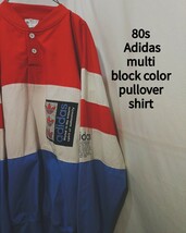 Vintage Adidas multi block color pullover shirt 80s アディダス マルチ ブロック カラー プルオーバー シャツ トリコロール ビンテージ_画像1