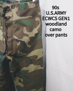 Vintage US.ARMY ECWCS GEN1 GORE-TEX woodland camo over pants 90s 米軍 ウッドランドカモ オーバー パンツ ゴアテックス ビンテージ