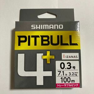 ピットブル4+ 0.3号 100m トレーサブルピンク (シマノ PITBULL4+) 未使用品