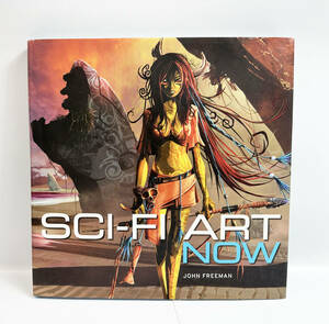 現状品 洋書 SCI-FI ART NOW John Freman イラスト集 COLLINS DESIGN 2010年発行 1-18