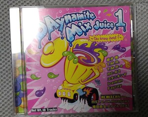 廃盤 リミックスアルバム DAynamite Mix Juice 1 〜Yow know beat?〜 コタニキンヤ, T.M.Revolution, Fayray 西川貴教 T.M.R-e CD