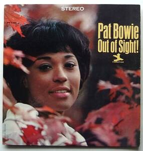 ◆ PAT BOWIE / Out of Sight ! (KENNY BURRELL, RAY BRYANT) ◆ Prestige PRST 7385 (blue:VAN GELDER) ◆