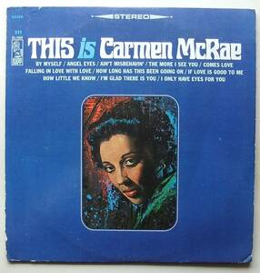 ◆ This Is CARMEN McRAE ◆ Kapp KL-1541 (hat) ◆ W