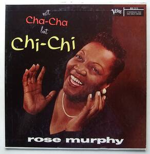 ◆ ROSE MURPHY / Not Cha-Cha but Chi-Chi ◆ Verve MGV-2070 (VRI:dg) ◆