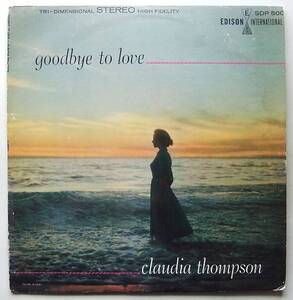 ◆ CLAUDIA THOMPSON featuring BARNEY KESSEL / Goodbye to Love ◆ Edison SDP 500 (dg) ◆