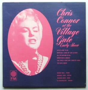 ◆ CHRIS CONNOR at the Village Gate ◆ FM LP-300 ◆