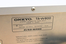 IL52 ONKYO オンキョー TA-W800 カセットデッキ ジャンク_画像9