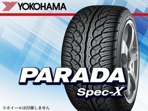 ヨコハマ PARADA Spec-X パラダ スペックエックス PA02 285/40R22 110V[F1973] ※2本送料込み総額 86,020円