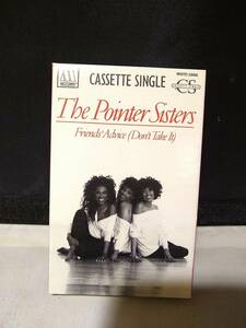 T6129　カセットテープ　Pointer Sisters Friends' Advice (Don't Take It)