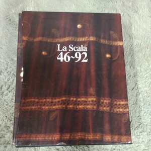 A01161 La Scala 46～92　ミラノ・スカラ座1946～1992公演記録　3冊揃い