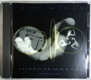 廃盤! Jeff Mills Purpose maker Compilation Hard Minimal Detroit Techno Underground Resistance ジェフ・ミルズ