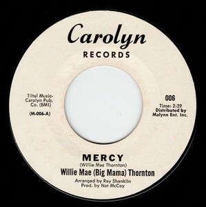 Willie Mae (Big Mama) Thornton / Mercy ♪ Yes I Cried (Carolyn) reissue