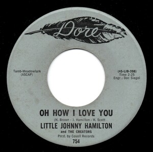 Little Johnny Hamilton / Oh How I Love You (Dore)