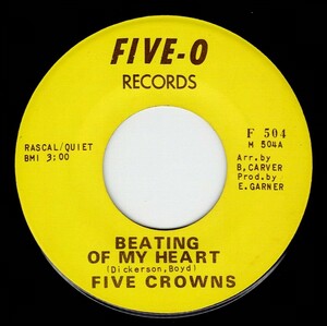 Five Crowns / Beating Of My Heart ♪ Got To Be My Baby (Five-O)