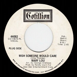 Mary Lou / Wish Someone Would Care ♪ John You’re Wrong (Cotillion)