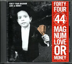 ●中古CD●44MAGNUM/44マグナム/LOVE or MONEY/87年盤