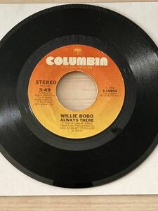 Always there/ Willie Bobo/ US original /7inch/ Muro /Dev Large / Koco/breaks/ break beats/ レア/ soul /funk/ 45/ rare groove /UBB