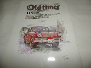 ◆◆オールド・タイマー No.115 創刊115号◆ベレットサルーン　ファミリアクーペ　コンテッサ９００◆旧車 クラシックカー◆Old-timer◆◆