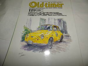 ◆◆オールド・タイマー No.119 創刊119号◆カローラクーペ　ブルーバード５１０　ギャランＧＴO◆旧車 クラシックカー◆Old-timer◆◆