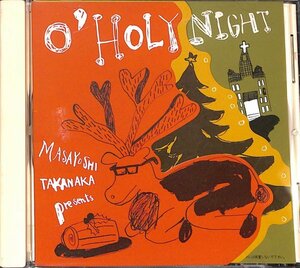 Ｏ’　ＨＯＬＹ　ＮＩＧＨＴ　／　高中　正義