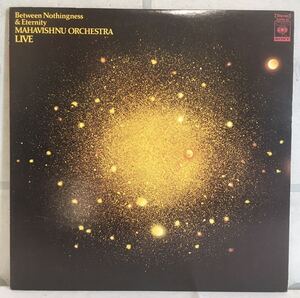 美盤 JPN LP / MAHAVISHNU ORCHESTRA (マハヴィシュヌ・オーケストラ) - BETWEEN NOTHINGNESS&ETERNITY /John McLaughlin/Jazz Rock Fusion