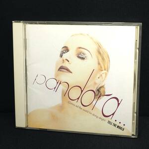 パンドラ Pandora / Tell The World 国内盤CD