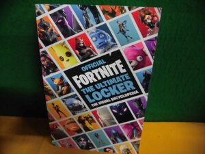 洋書　公式フォートナイト ブック Official FORTNITE The Ultimate Locker The Visual Encyclopedia Epic Games　ペーパーバック