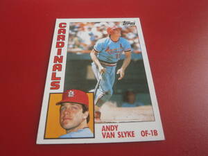 1984 TOPPS #206 ANDY VAN SLIKE ルーキーカード