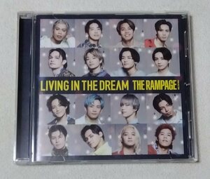 THE RAMPAGE from EXILE TRIBE / LIVING IN THE DREAM　　　シングルCD　帯付き